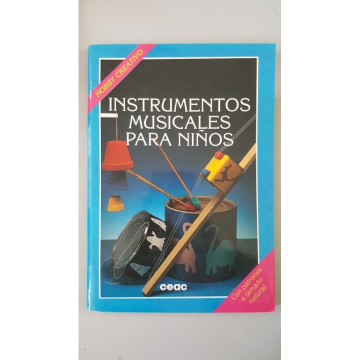 INSTRUMENTOS MUSICALES PARA NIÑOS. Con patrones a tamaño natural
